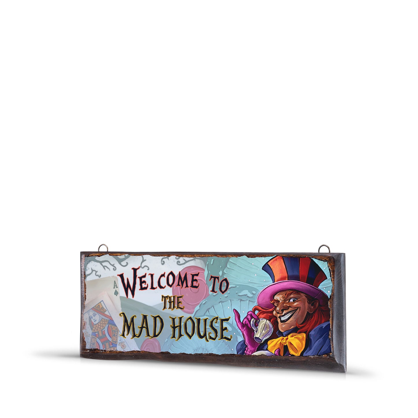 WELCOME TO THE MAD HOUSE WOODEN SIGN - WS030